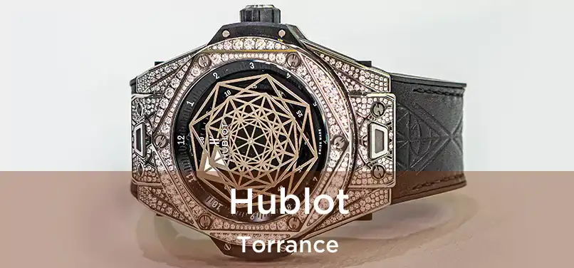  Hublot Torrance