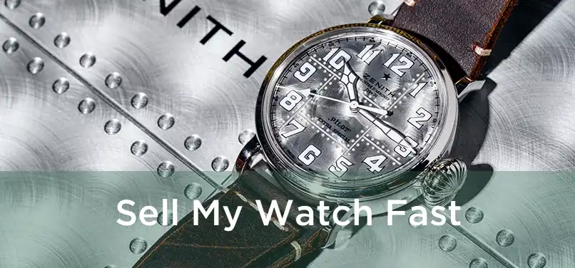  Sell My Watch Fast 