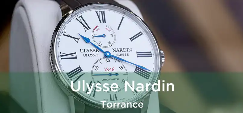  Ulysse Nardin Torrance